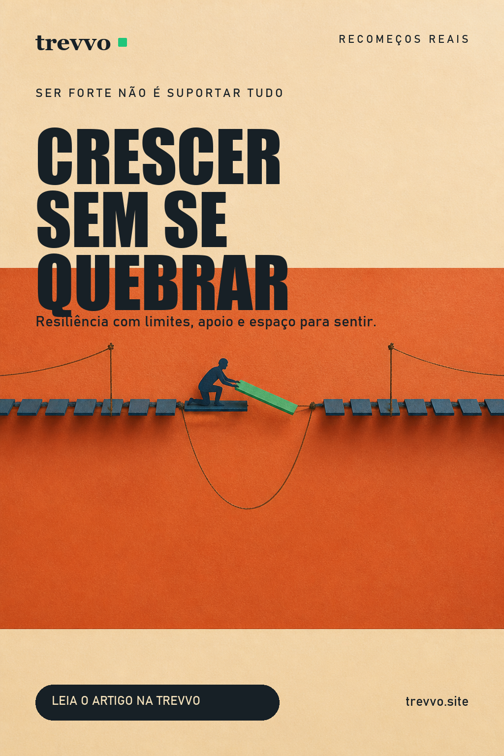 Arte da Trevvo para salvar o artigo Resiliência emocional em tempos de mudança: como crescer sem se quebrar no Pinterest